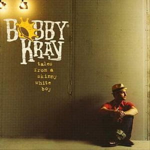 Tales from a Skinny White Boy - Bobby Kray - Musik - V2 - 5033197475820 - 28 juli 2009