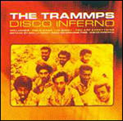 Cover for The Trammps · Disco Inferno (CD) (2019)