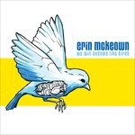 Cover for Erin Mckeown · We Will Become Like Birds (CD)