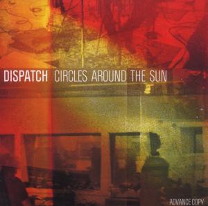 Cover for Dispatch · Circles Around The Sun (CD) (2012)