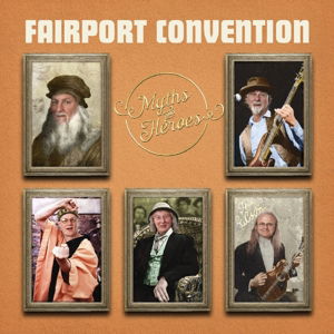 Myths & Heroes - Fairport Convention - Musiikki - MATTY - 5051078938820 - maanantai 2. maaliskuuta 2015