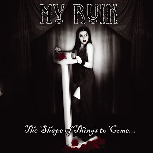 Cover for My Ruin · The Shape of Things to Come (CD)