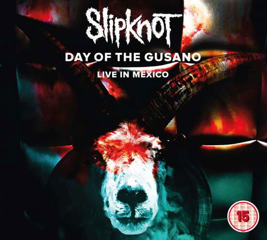 Day of the Gusano - Slipknot - Elokuva - EAGLE ROCK ENTERTAINMENT - 5051300208820 - perjantai 20. lokakuuta 2017