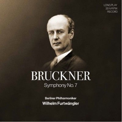 Cover for Wilhelm Furtwängler · Bruckner: Symphony No. 7 (LP) (2023)