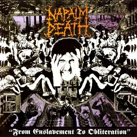 From Enslavement to Obliteration - Napalm Death - Música - EAR - 5055006500820 - 10 de abril de 2012