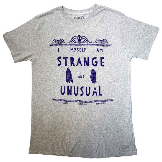 Beetlejuice Unisex T-Shirt: Strange & Unusual (Grey) - Beetlejuice - Produtos -  - 5056737229820 - 24 de janeiro de 2024