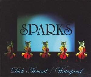 Cover for Sparks · Dick Around / Waterproof (Maxi) (SCD) (2006)