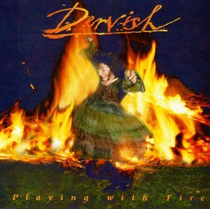 Cover for Dervish · Playing with Fire (CD) (2008)