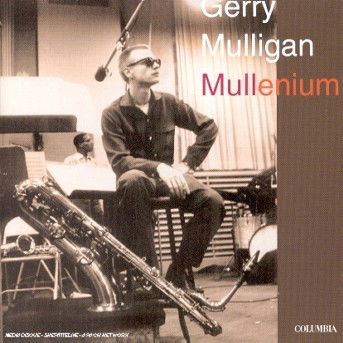 Mullenium - Gerry Mulligan - Musik - SONY JAZZ - 5099706567820 - 29 juli 1998