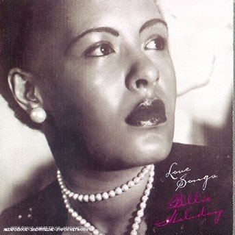 Cover for Billie Holiday · Billie Holiday-love Songs (CD) (2016)