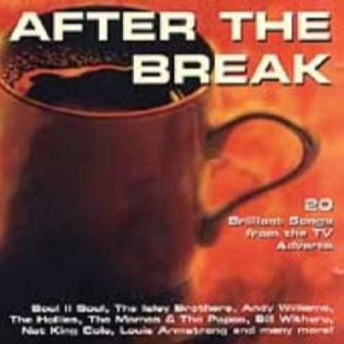 After The Break · 20 Brilliant Song From The Tv Adver (CD) (2023)