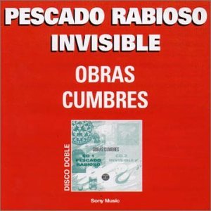 Cover for Pescado Rabioso / Invisible · Obras Cumbres (CD) (2002)