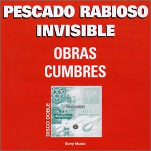 Obras Cumbres - Pescado Rabioso / Invisible - Musik - SONY MUSIC - 5099749380820 - 30. maj 2002