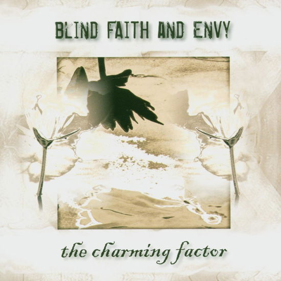 Cover for Blind Faith &amp; Envy · -blind Faith and Envy - Charming Factor ( (CD) (2004)