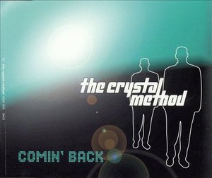 Cover for Crystal Method · Crystal Method-comin' Back -cds- (CD)