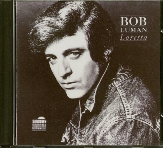 Cover for Bob Luman · Bob Luman - Loretta (CD) (2021)