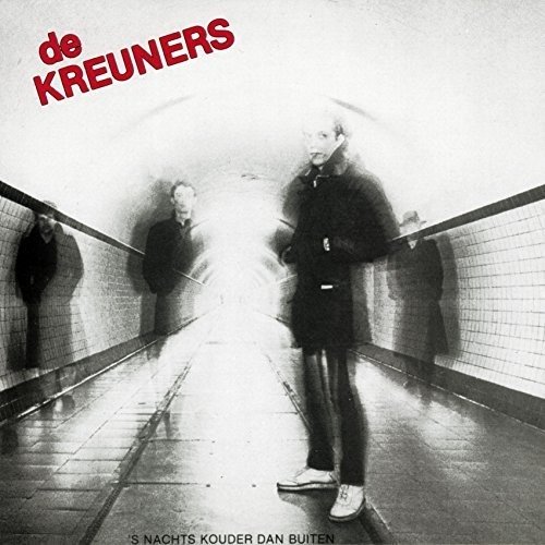 Cover for De Kreuners · S Nachts Kouder Dan/Er Sterft (CD)
