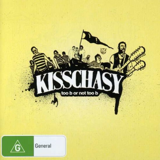 Cover for Kisschasy · Too B Or Not Too B (CD)