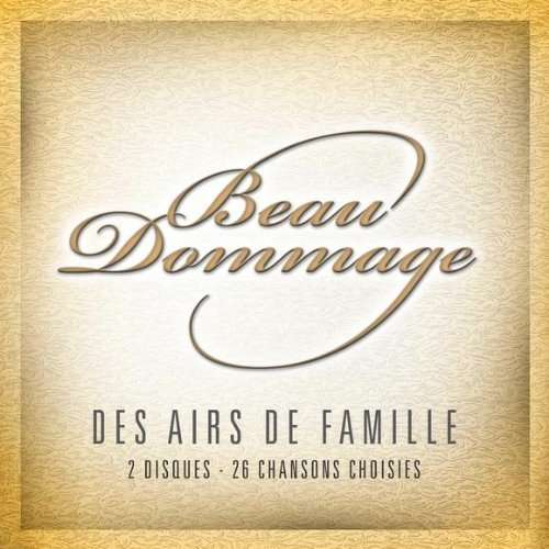 Cover for Beau Dommage · Des Airs De Famille (CD) (2010)