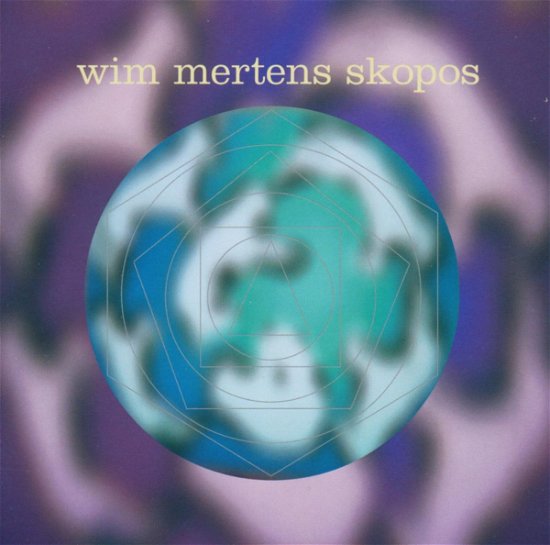 Cover for Wim Mertens · Skopos (CD) (2003)