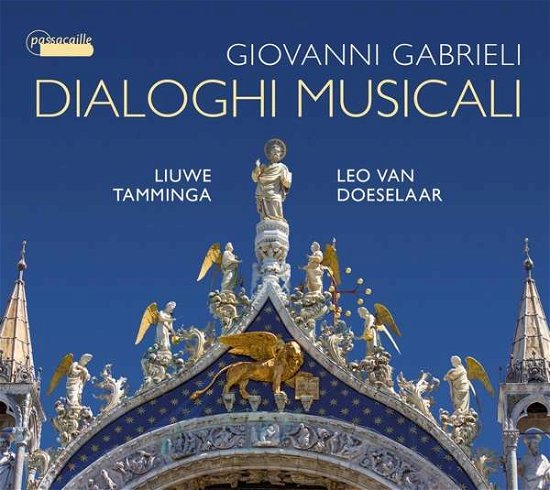 Cover for Liuwe Tamminga / Leo Van Doeselaar · Giovanni Gabrieli: Dialoghi Musicali (CD) (2020)