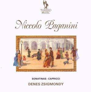 Cover for Denes Zsigmondy · Niccolo Paganini: Sonatinas / Capricci (CD) (2020)