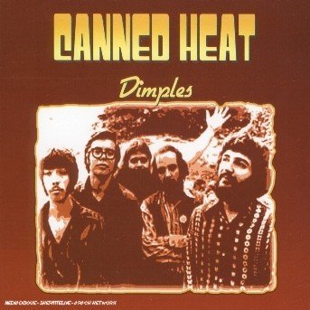 Cover for Canned Heat · Dimples (CD)