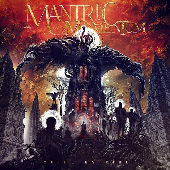 Mantric Momentum · Trial by Fire (CD) (2022)
