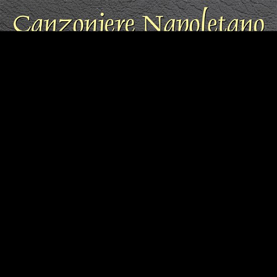 Cover for Nardi Mauro · Canzoniere Napoletano Antologia Della Canzone Napoletana (CD)