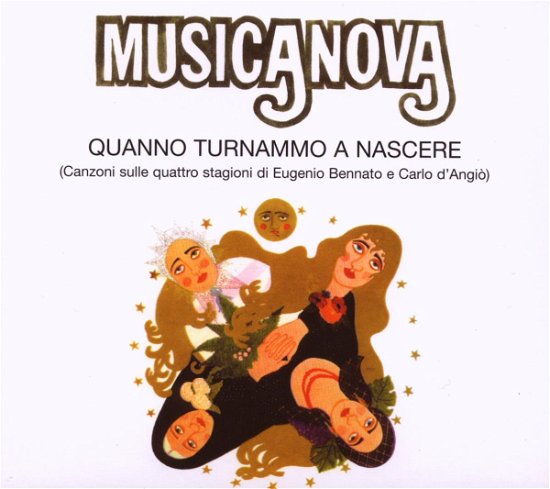 Cover for Musicanova · Quanno Turnammo a Nascere (CD) (2009)