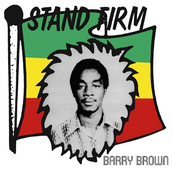 Stand Firm - Barry Brown - Musikk - RADIATION ROOTS - 8055515232820 - 10. februar 2022