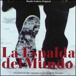 Aa.vv. · B.s.o. La Espalda Del Mundo (CD) (2012)