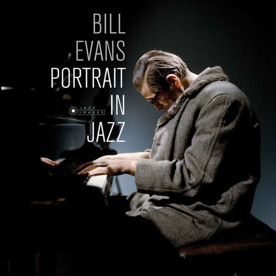 Portrait In Jazz - Bill Evans - Musik - JAZZ IMAGES (JEAN-PIERRE LELOIR SERIES) - 8437012830820 - 20. juli 2018