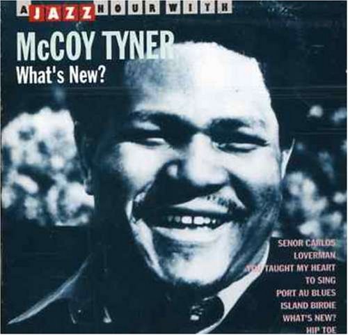 Cover for Mccoy Tyner · What's New ? (CD) (2007)