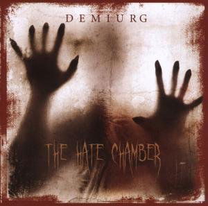 Hate Chamber - Demiurg - Music - MASCOT - 8712725723820 - April 28, 2008