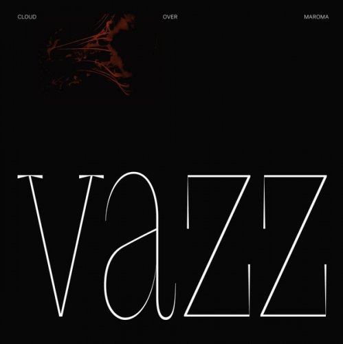 Cover for Vazz · Cloud Over Maroma (LP) (2019)