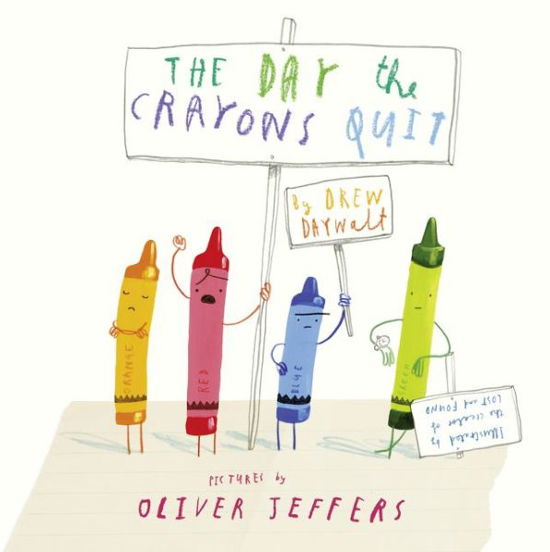Cover for Drew Daywalt · The Day The Crayons Quit (Tavlebog) (2016)