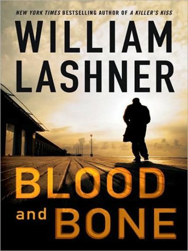 Cover for William Lashner · Blood and Bone LP (Pocketbok) [Lgr edition] (2009)