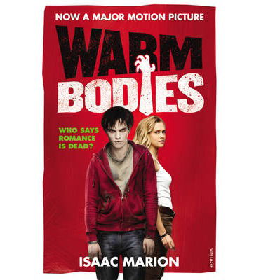 Cover for Isaac Marion · Warm Bodies (The Warm Bodies Series) - Warm Bodies (Paperback Book) [Film Tie-In edition] (2013)