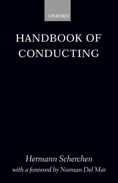 Handbook of Conducting - Hermann Scherchen - Książki - Oxford University Press - 9780198161820 - 14 grudnia 1989