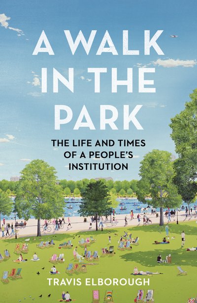 Cover for Travis Elborough · Walk in the Park (Hardcover Book) (2016)