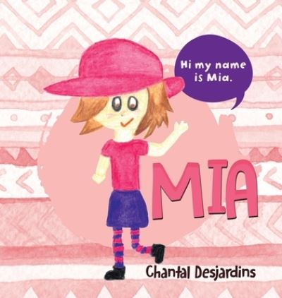 Cover for Chantal Desjardins · Mia (Book) (2023)