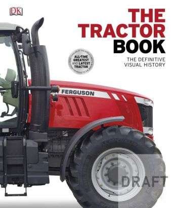 Cover for Dk · The Tractor Book: The Definitive Visual History - DK Definitive Transport Guides (Hardcover Book) (2015)