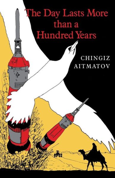 Cover for Chingiz Aitmatov · The Day Lasts More than a Hundred Years (Paperback Book) [Reprint edition] (1988)