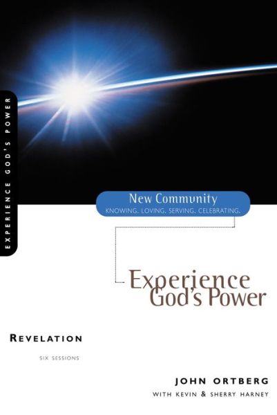 Cover for John Ortberg · Revelation: Experience God's Power - New Community Bible Study Series (Paperback Book) (2001)