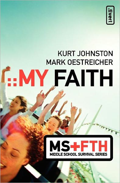 Cover for Kurt Johnston · My Faith - Middle School Survival Series (Paperback Book) (2006)