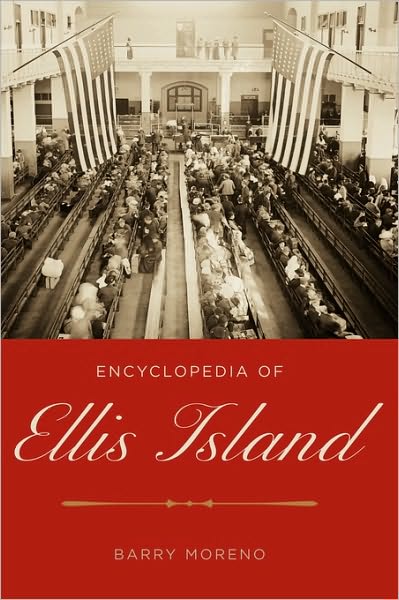 Cover for Barry Moreno · Encyclopedia of Ellis Island (Hardcover Book) (2004)