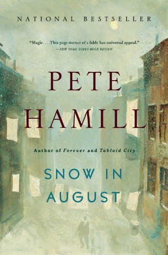 Cover for Pete Hamill · Snow in August: A Novel (Paperback Book) [Reprint edition] (2013)