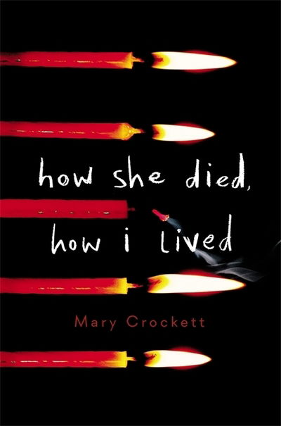 Cover for Mary Crockett · How She Died, How I Lived (Paperback Book) (2019)