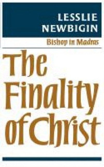 Cover for Lesslie Newbiggin · The Finality of Christ (Pocketbok) (2012)